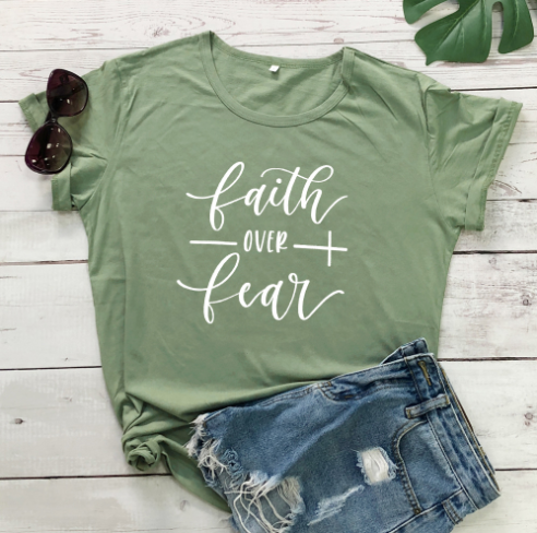 Faith Over Fear T-Shirt